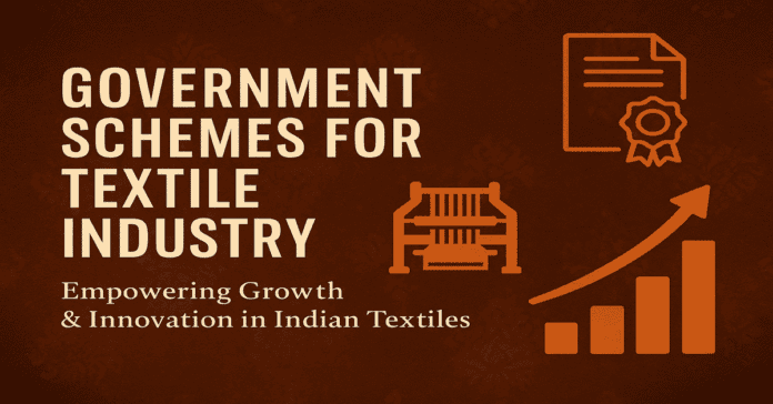 Government Schemes for Textile Industry | Textile Trends Hub
