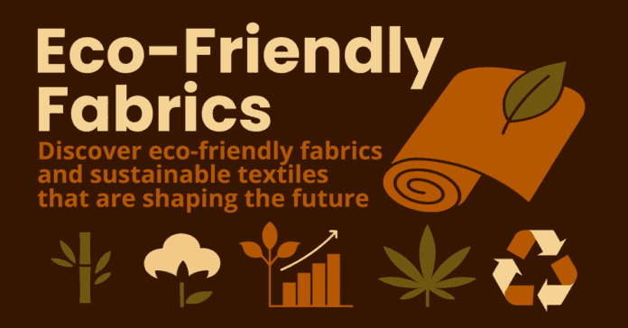 Eco Friendly Fabrics | Textile Trends Hub