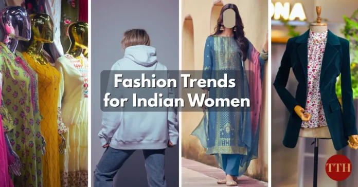 Latest Fashion Trends for Indian Women | Textile Trends Hub